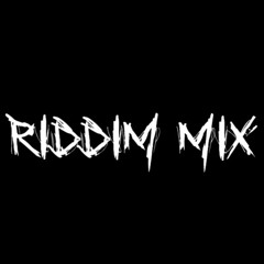 RIDDIM MIX