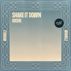 Kocho - Shake It Down (PLAYED by JAMIE JONES)