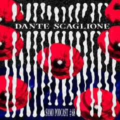 Samo Records / Podcast #68 - Dante Scaglione