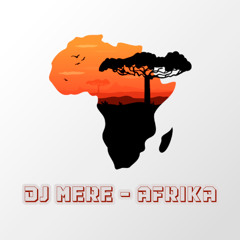 Dj Mere - Afrika
