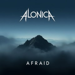 Afraid