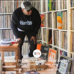 Music Is The Message, Love Is The Answer: CoOp NYE Takeover with Marc Mac - 31.12.2021