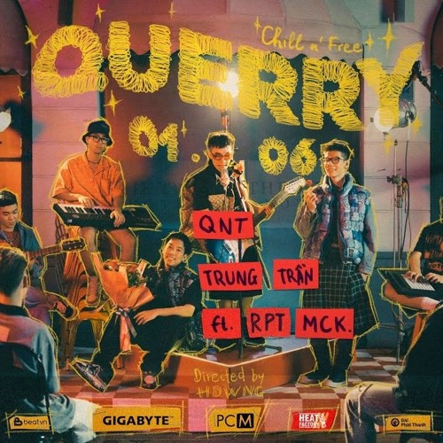 QUERRY - QNT x TRUNG TRẦN ft RPT MCK (Prod By RASTZ)