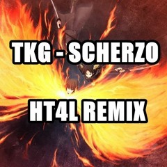 TKG - Scherzo (HT4L Remix) FREE