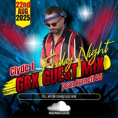 BluesN2s GBX Guest Mix (Dean Burnett DJ)