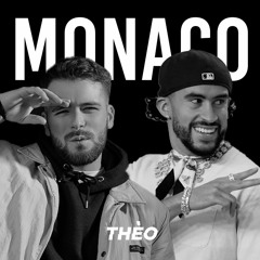 Bad Bunny - Monaco (Thèo Remix)