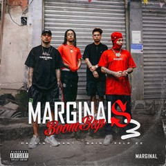 Marginais Boombap 3 - Felp22, Dalsin, Sant & Sain (Prod. Rick Beatz)