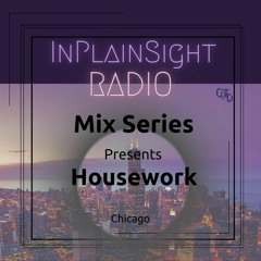 InPlainSight-Radio Mix Series Housework