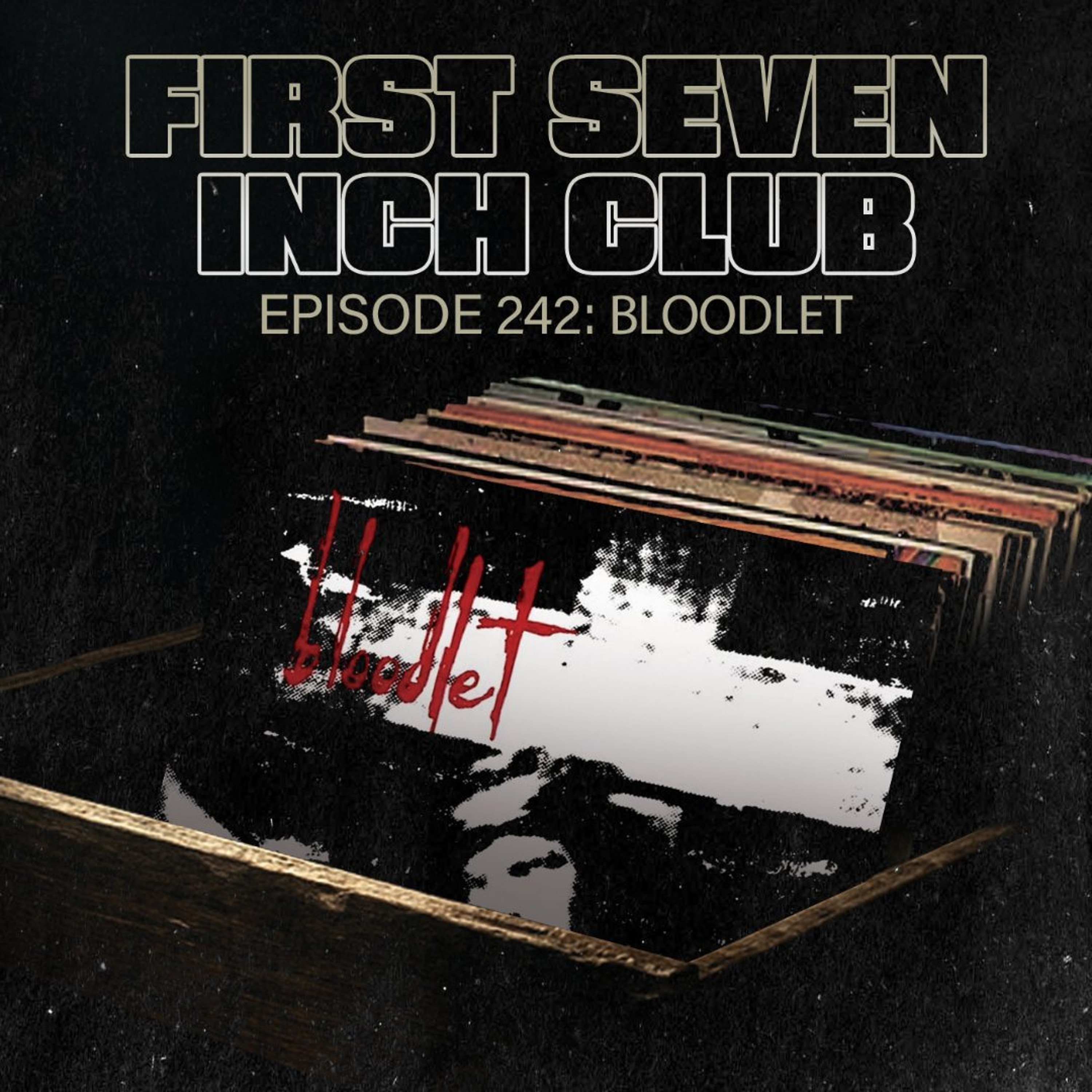 Episode 242 - Bloodlet episode artwork