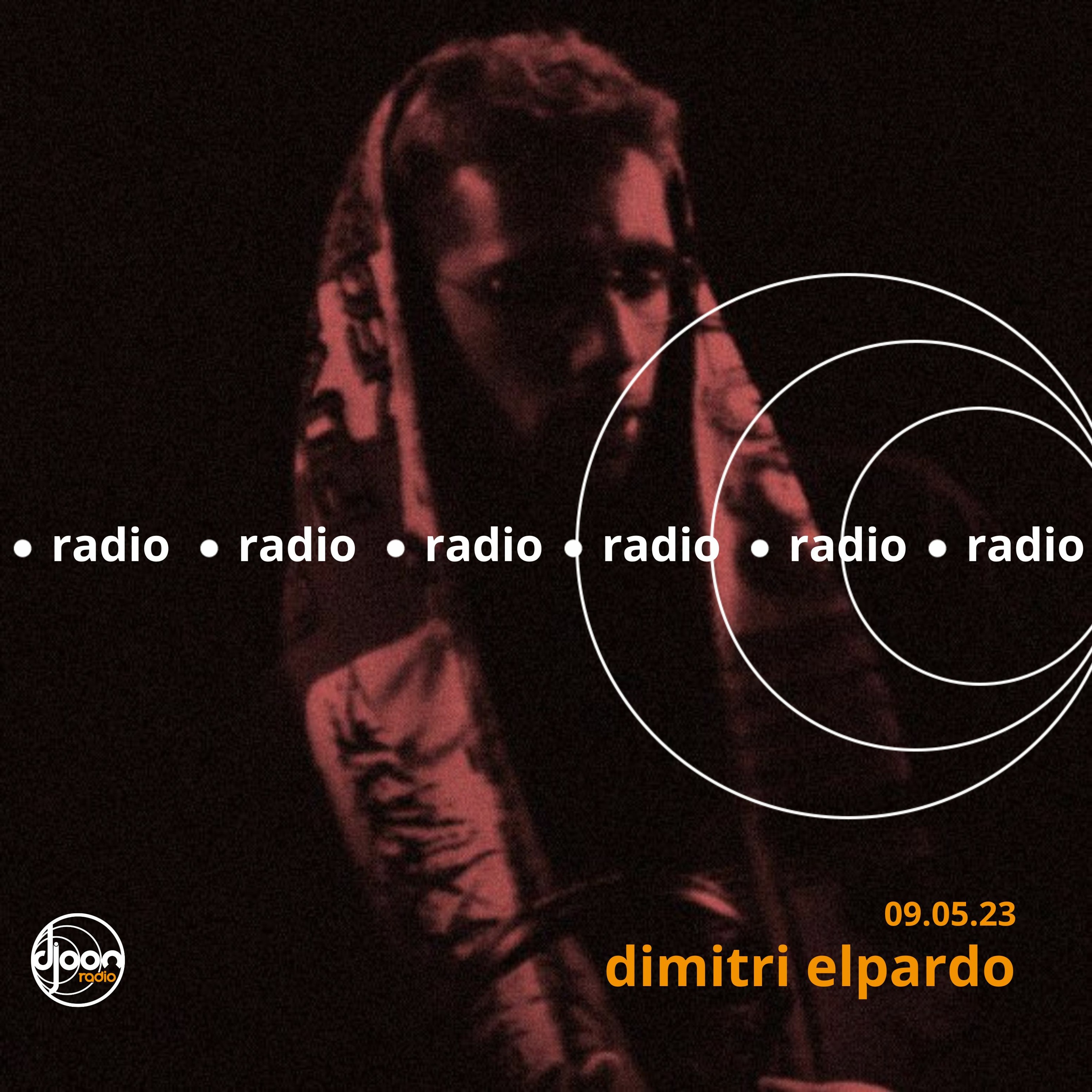 Dimitri Elpardo for Djoon Radio 09.05.23 episode artwork