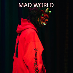 Mad World Cover/Remake (Prod. Majick Beats)