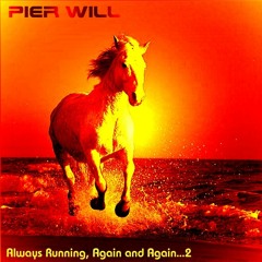 Always Running, Again And Again...2