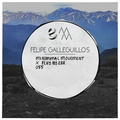 PBE x MiNIMMAl Movement Podcast 055 / Felipe Galleguillos