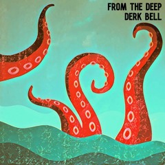 From the deep