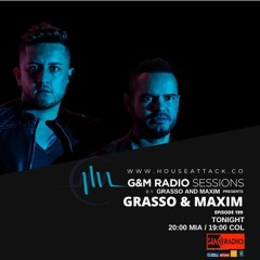 G&M Radio Sesssions - Episode 199 - Grasso & Maxim