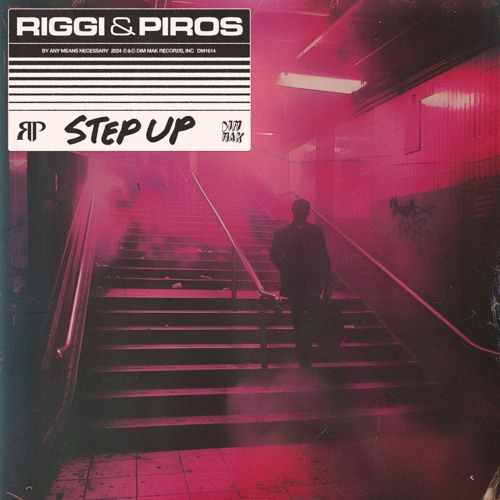 Riggi & Piros - Step Up [Dim Mak]