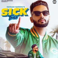 Sick Tone || Navaan Sandhu || Dhol Mix  ||Dj Money