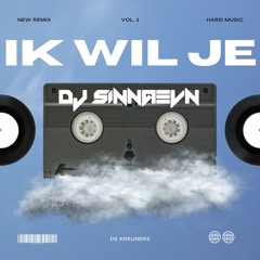 DJ SINNAEVN - Ik Wil Je | Hardstyle/TECHNO Remix (EXTENDED) (FILTERD) Master3