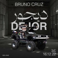✯ Bruno Cruz Live @ DEJOR RAVE 16.12.22 Haifa ✯