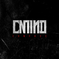 CMIX & HOWARD MIND aka CMIND - CONFUSE (CUT)