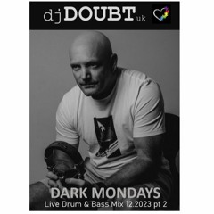 Dark Mondays "D&B mix" pt 2