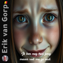 Ik ben nog heel jong maar voel me zo oud
