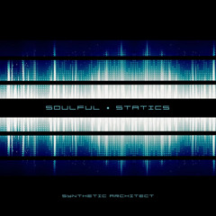 Soulful Statics