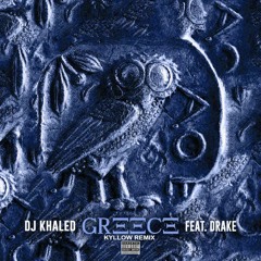DJ Khaled feat. Drake - Greece (Kyllow Remix)