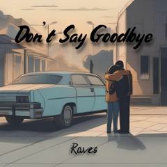 Don't Say Goodbye