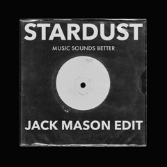 Music Sounds Better With A 303 (Jack Mason Edit)