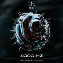 4000 Hz - Up and Running [KTK062]