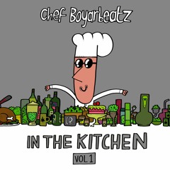 In The Kitchen Vol. 1 (23' Unreleased Mixtape)