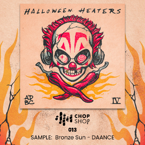 Chop Shop 013 - Sample: DAANCE - Bronze Sun