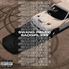Swang (remix)