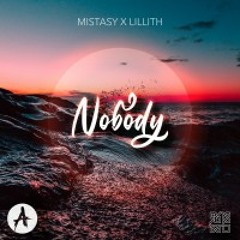 Mistasy & Lillith - Nobody