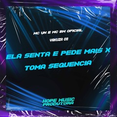 Ela Senta e Pede Mais X Toma Sequencia