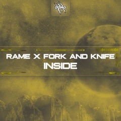 Rame X Fork And Knife - Inside