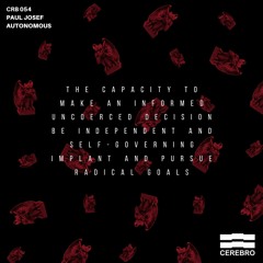CRB054 - Paul Josef - Autonomous Ep