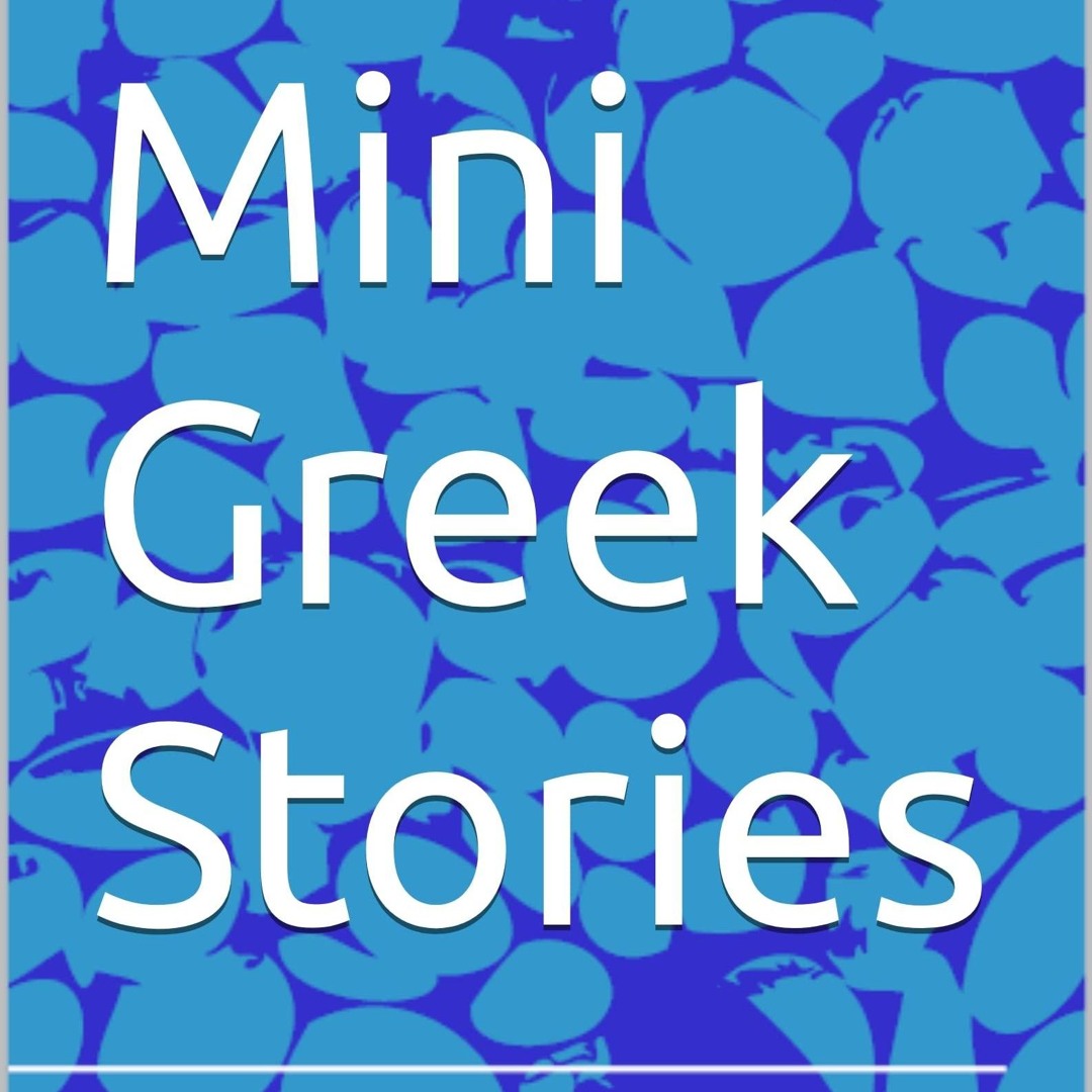 Stream Read Mini Greek Stories A Short Stories Book With Exercises ...