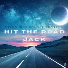 Melbourne Bounce Project - Hit The Road Jack (Extended Mix)