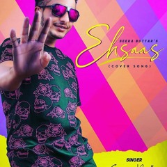 | Ehsaas | Seera Buttar Warrior Production 2020 deep bhekha new punjabi song