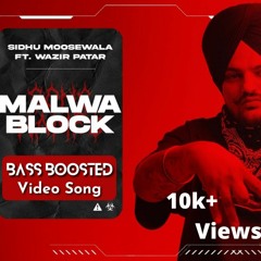 Malwa Block | Bass Boosted | Sidhu Moosewala | Moosetape | New Punjabi Song  2021