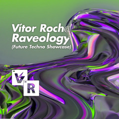 Vítor Rocha - Raveology 2