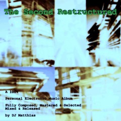 THE SECOND RESTRUCTURED