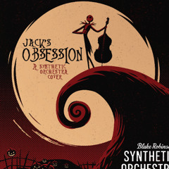 Jack's Obsession Synthetic Orchestra Cover