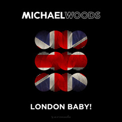 London Baby! (Original Mix)