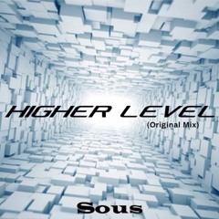 Higher Level (Original Mix)