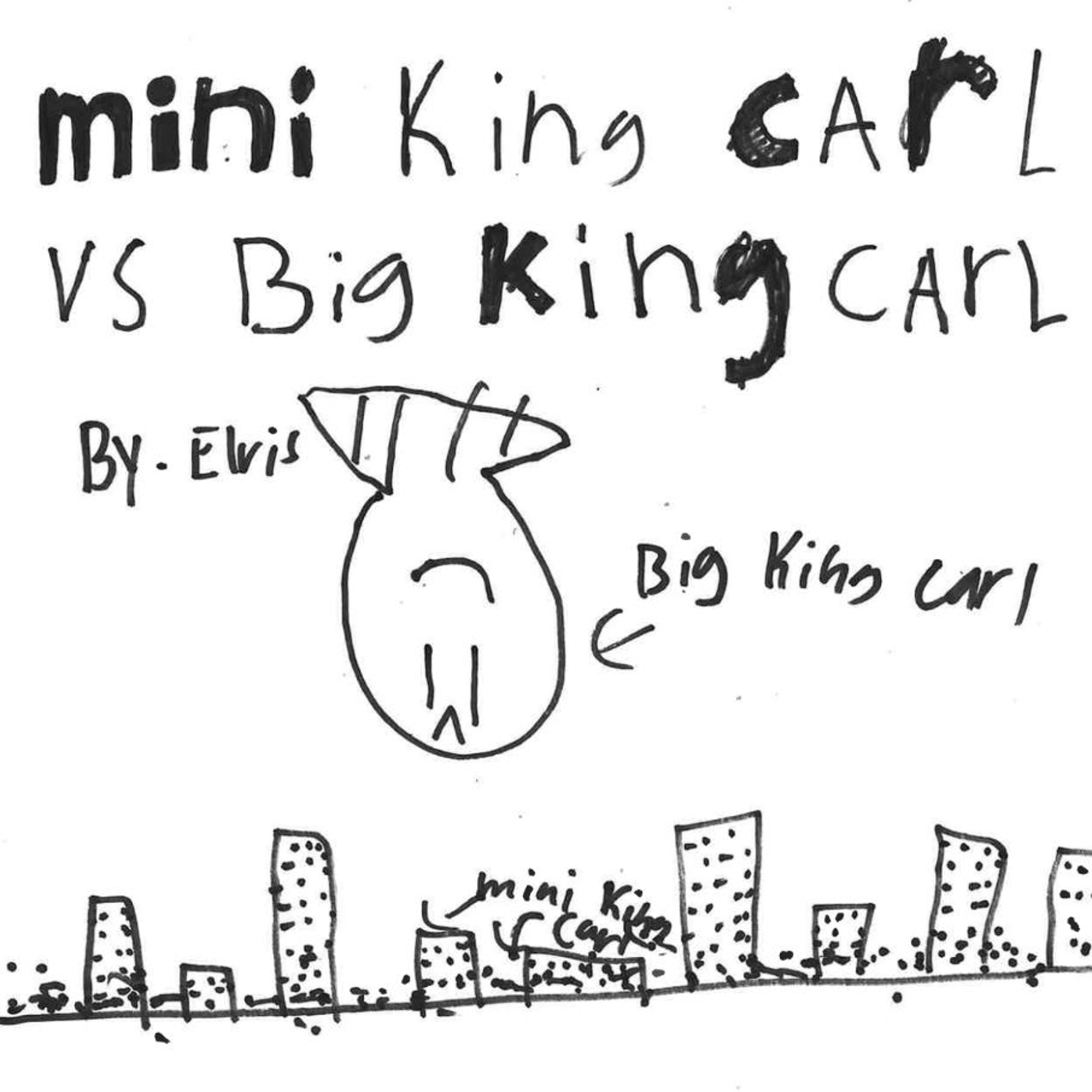 Mini King Carl vs Big King Carl by Elvis episode artwork