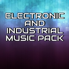 Electronic And Industrial Music Pack (Full Preview)