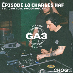 Épisode 18: Charles HAF